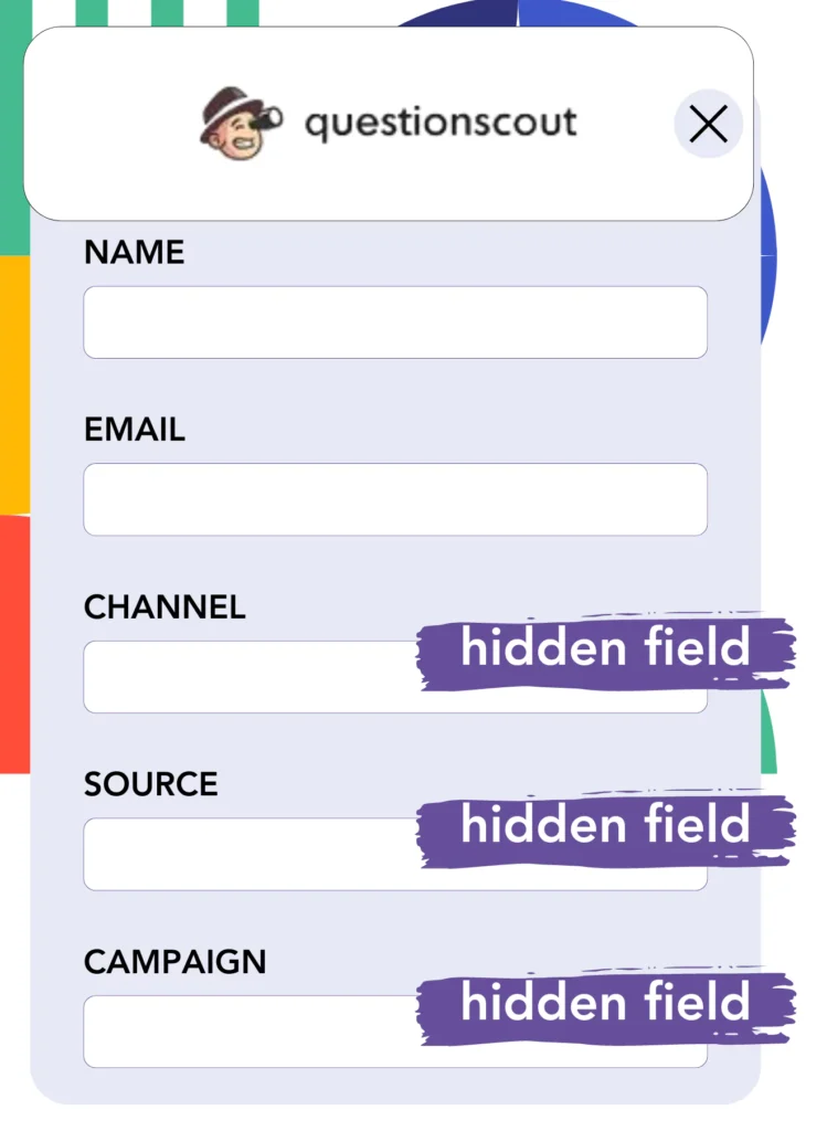 Hidden fields QuestionScout