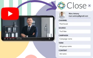 Track YouTube Ads data in Close CRM